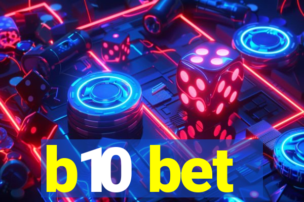 b10 bet